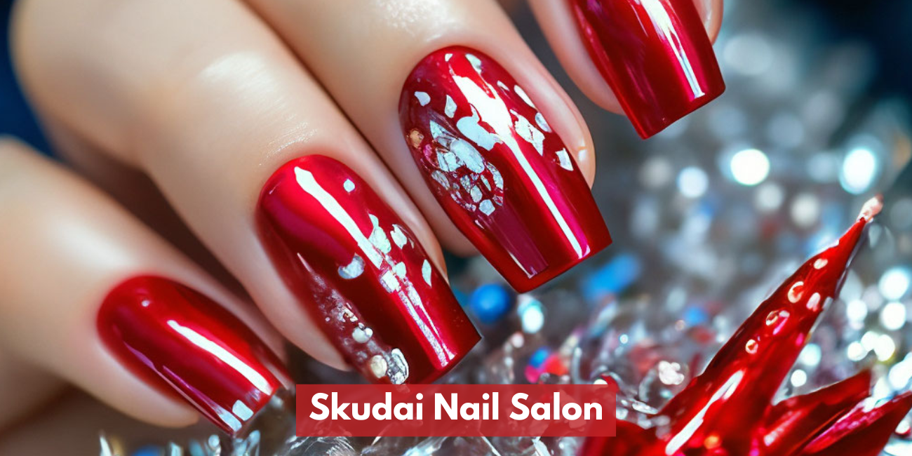 Skudai Nail Salon